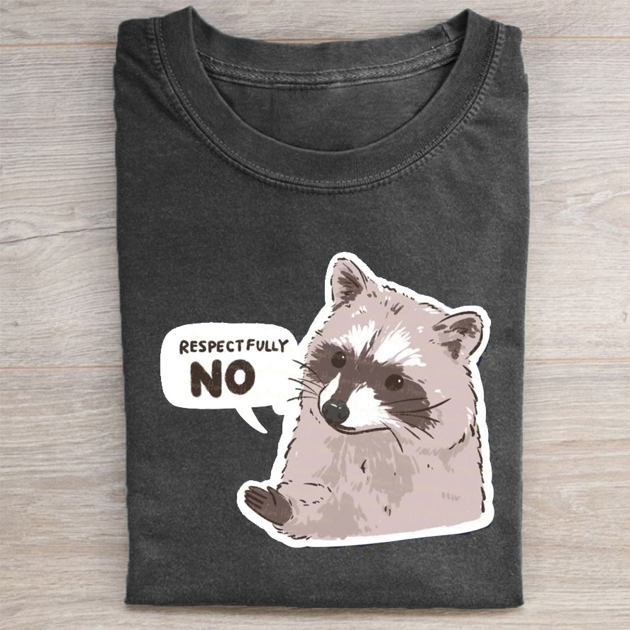 Raccoon Respectfully No T-shirt