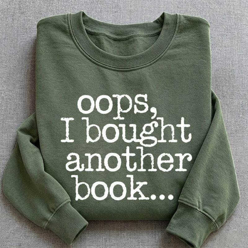 Oops I Bought Another Book T-Shirt/Sweatshirt