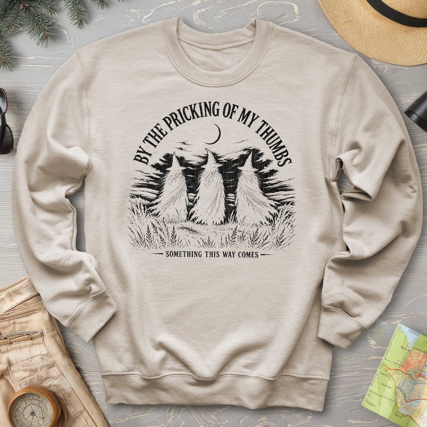 Pricking of My Thumbs Macbeth Sweatshirt
