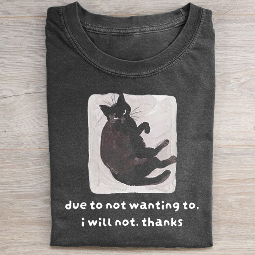Cat Says No Thanks Funny T-shirt