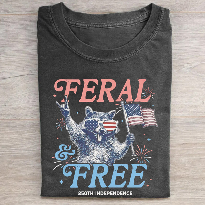 Feral & Free Funny Raccoon 4th of July T-shirt