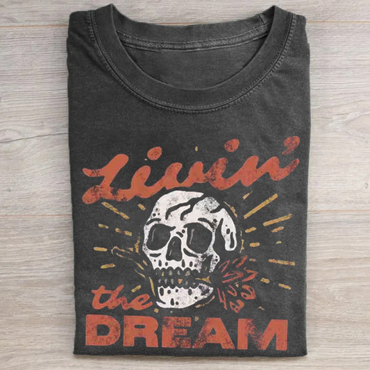 Livin' the Dream T-shirt