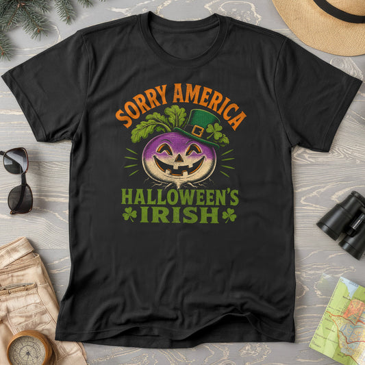 Sorry Halloween's Irish T-Shirt
