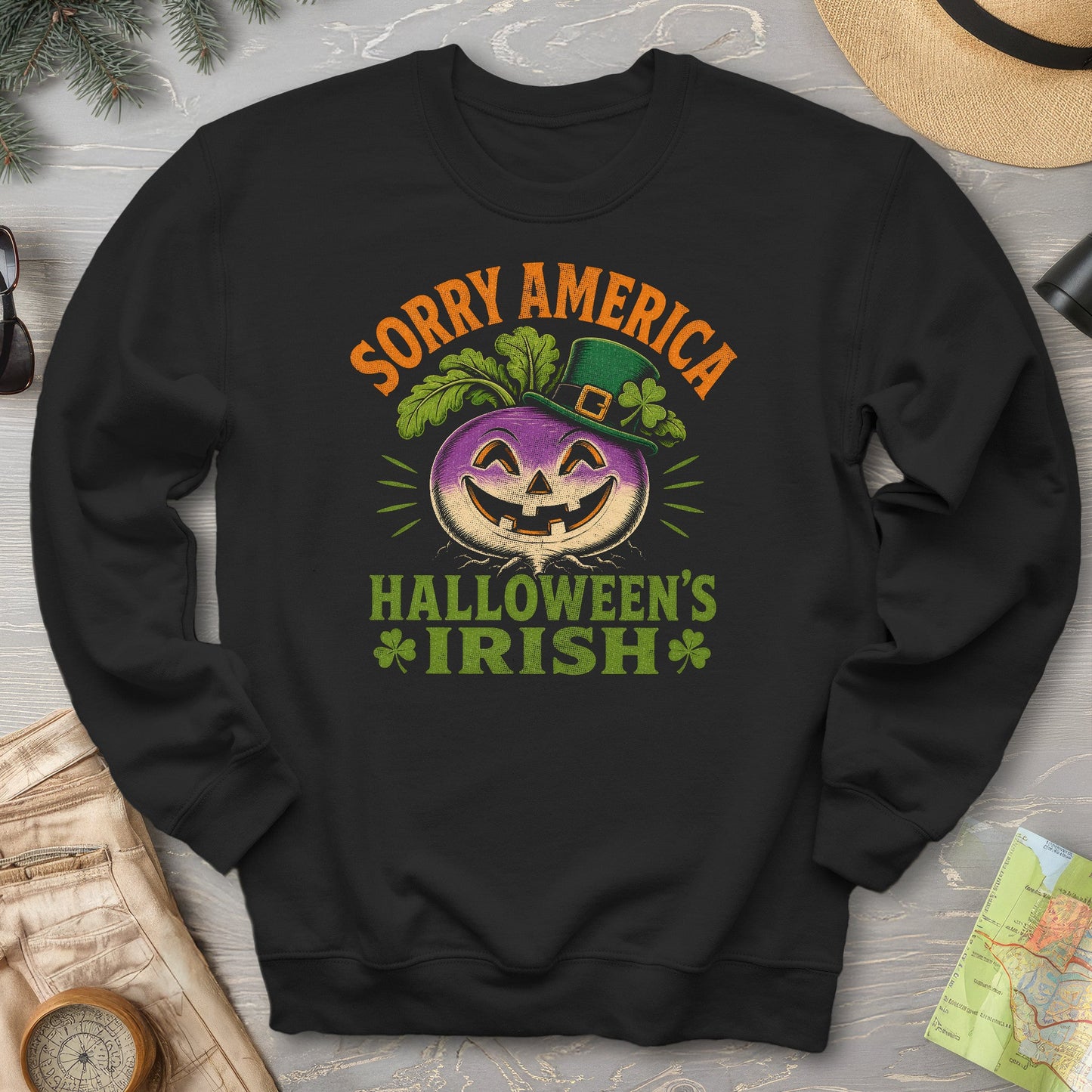 Sorry Halloween's Irish Sweatshirt