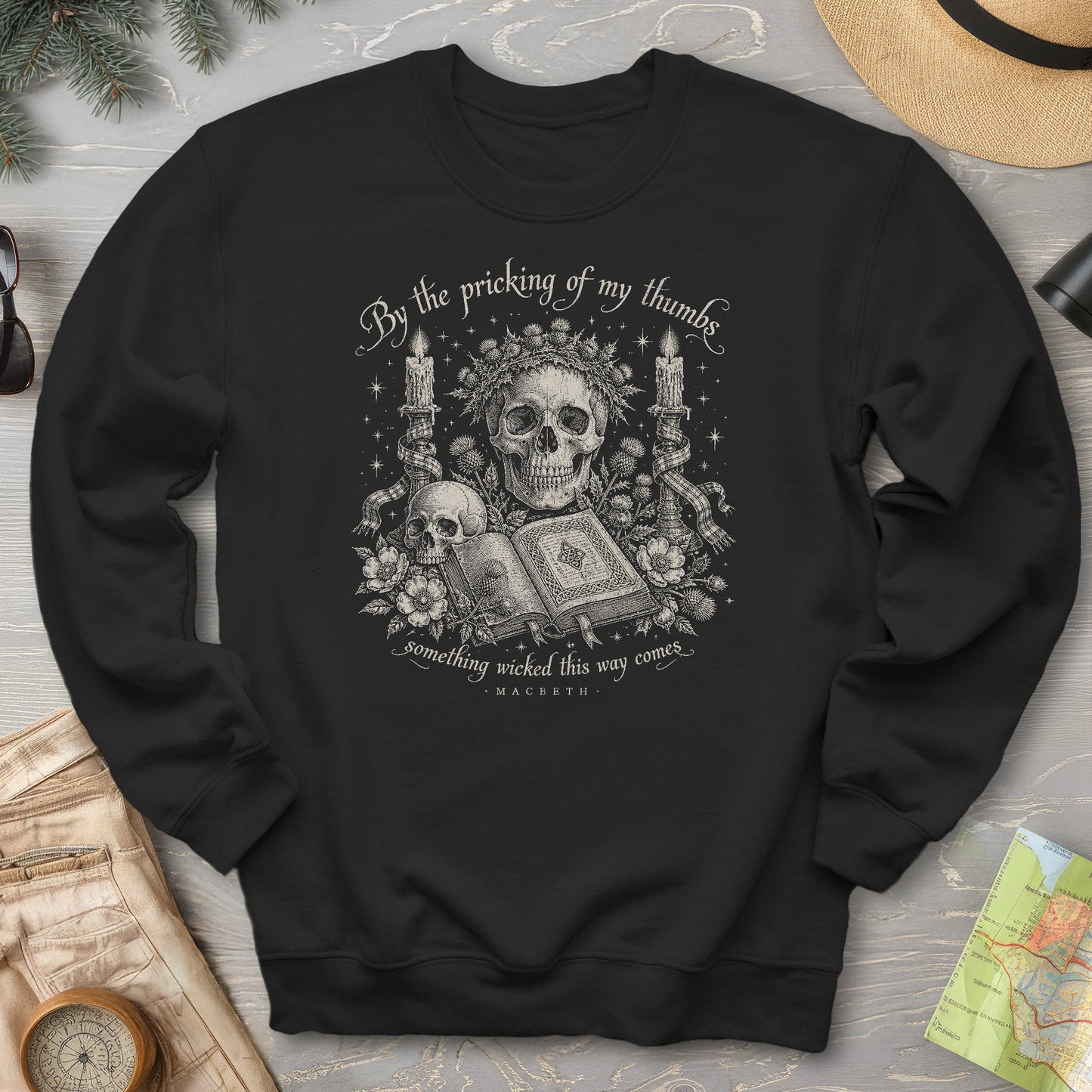 Macbeth Pricking Of My Thumbs Sweatshirt