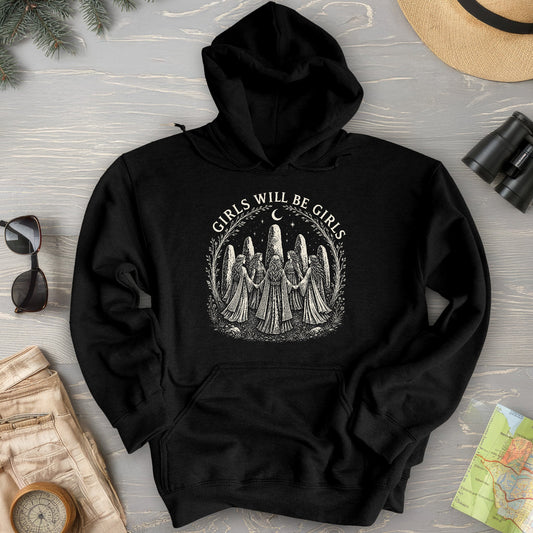 Girls Will Be Girls Hoodie